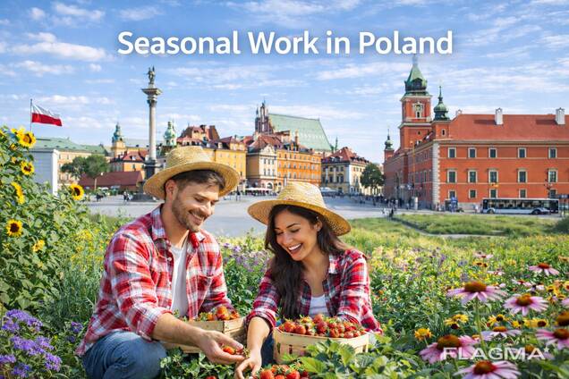 Seasonal Work in Poland | Up to 270 Days